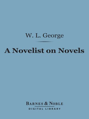 cover image of A Novelist on Novels (Barnes & Noble Digital Library)